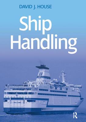 Ship Handling - House, David