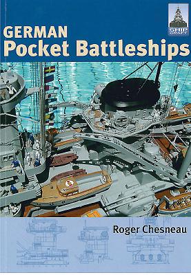 ShipCraft 1: German Pocket Battleships - Chesneau, Roger