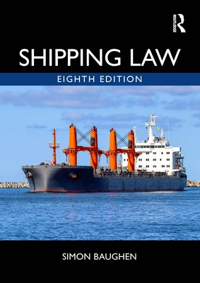 Shipping Law - Baughen, Simon