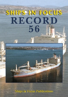 Ships in Focus Record 56 - Clarkson, John, and Fenton, Roy