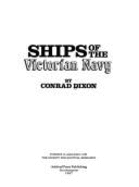 Ships of the Victorian Navy - Dixon, Conrad