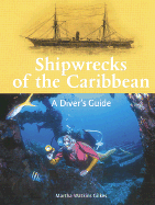Shipwrecks of the Caribbean: A Diver's Guide