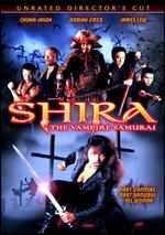 Shira: Vampire Samurai [Unrated Director's Cut] - Jeff Centauri; Simon Centauri