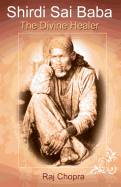Shirdi Sai Baba: The divine Healer