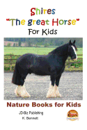 Shires The great Horse For Kids