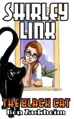 Shirley Link & The Black Cat - Zackheim, Ben