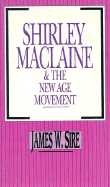 Shirley MacLaine & the New Age Movement