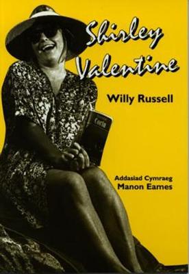 Shirley Valentine - Russell, Willy, and Eames, Manon (Translated by)