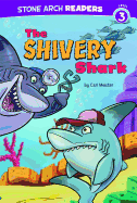 Shivery Shark