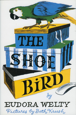 Shoe Bird - Welty, Eudora