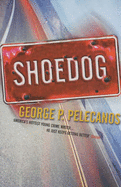 Shoedog - Pelecanos, George