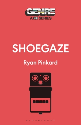 Shoegaze - Pinkard, Ryan