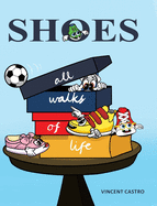 Shoes: All Walks of Life