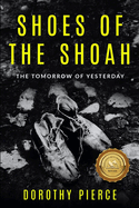 Shoes of the Shoah: The Tomorrow of Yesterday