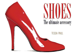 Shoes: The Ultimate Accessory