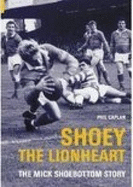 Shoey the Lionheart: The Mick Shoebottom Story