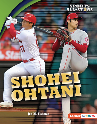 Shohei Ohtani - Fishman, Jon M
