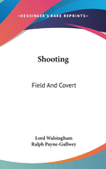 Shooting: Field And Covert