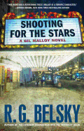 Shooting for the Stars: A Gil Malloy Novelvolume 3