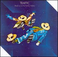 Shootout at the Fantasy Factory - Traffic