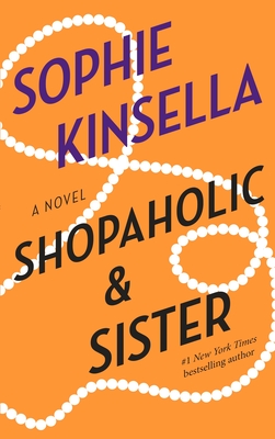 Shopaholic & Sister - Kinsella, Sophie