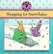 Shopping for Snowflakes - Leonard, Marcia, and Brook, Bonnie (Editor)