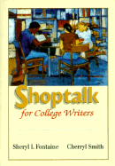 Shoptalk for College Writers