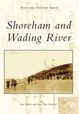 Shoreham and Wading River - Alcorn, Jane, and Oberdorf, Mary Ann