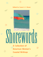 Shorewords: A Collection of American Women's Coastal Writings