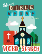 Short Bible Verse Word Search for Kids: 52 Memory Short Bible Verse for Kids Ages 6-8