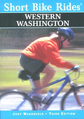 Short Bike Rides(r) Western Washington - Wagonfeld, Judy