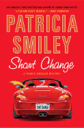 Short Change - Smiley, Patricia, Ed.D.