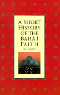 Short History of Bahai Faith