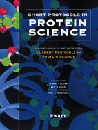 Short Protocols in Protein Science - Coligan, John E (Editor), and Dunn, Ben M, and Speicher, David W