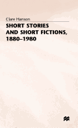 Short Stories and Short Fictions, 1880-1980