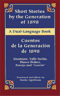 Short Stories by the Generation of 1898/Cuentos de La Generacion de 1898
