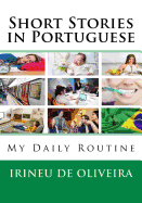 Short Stories in Portuguese: My Daily Routine