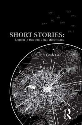 Short Stories: London in Two-and-a-half Dimensions - Lim, CJ, and Liu, Ed