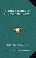 Short Stories of Honore de Balzac