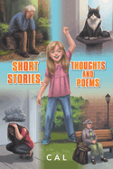 Short Stories, Thoughts and Poems