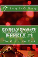 Short Story Weekly #1: The Gift of the Magi