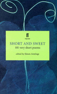 Short & Sweet: 101 Very Short Poems - Armitage, Simon