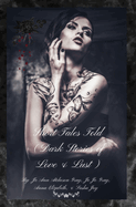 Short Tales Told (Dark Stories of Love & Lust)