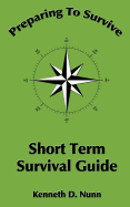 Short Term Survival Guide