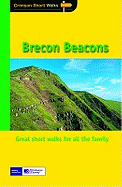 Short Walks Brecon Beacons: Walks and Hikes for All the Family