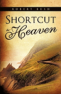 Shortcut to Heaven