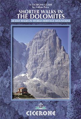 Shorter Walks in the Dolomites - Price, Gillian