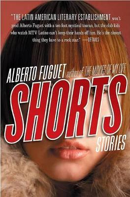 Shorts - Fuguet, Alberto