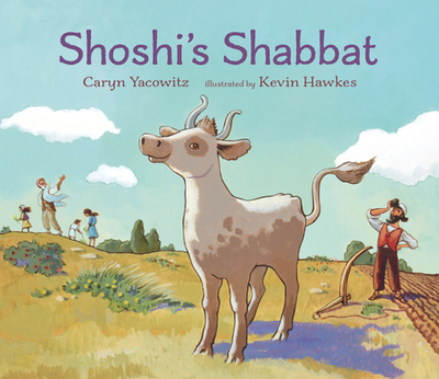 Shoshi's Shabbat - Yacowitz, Caryn