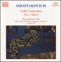Shostakovich: Cello Concertos Nos. 1 & 2 - Maria Kliegel (cello); Polish Radio Symphony Orchestra; Antoni Wit (conductor)